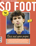 Couverture Le sommaire du nouveau numéro de SO FOOT (avril 2025)